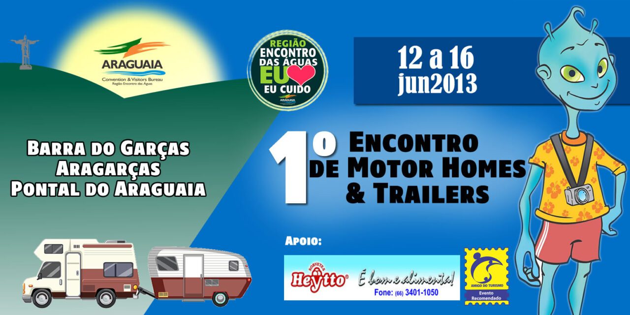 1º Encontro de Motorhomes 2013 – Passeios dia 15 e 16/06/2013